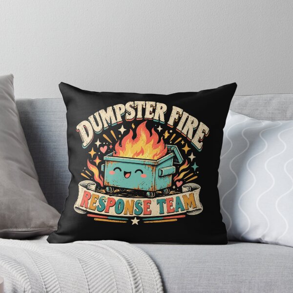 Item preview, Dumpster Fire Response Team Funny Sarcasm Chaos Problem Solver designed and sold by JonesFlora2025.