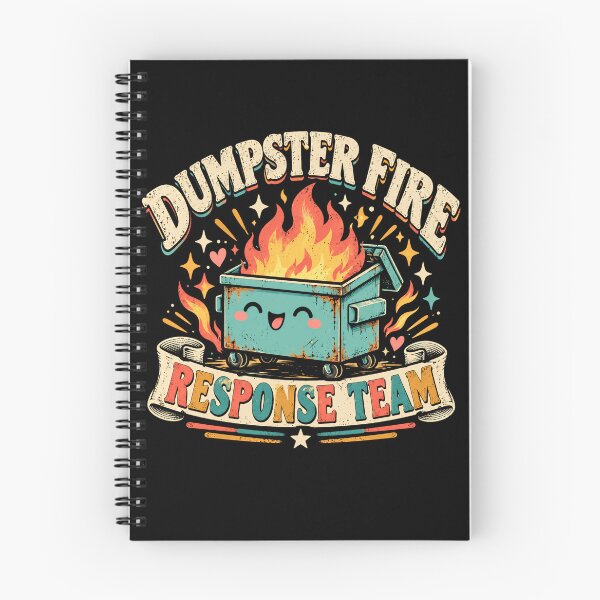 Item preview, Dumpster Fire Response Team Funny Sarcasm Chaos Problem Solver designed and sold by JonesFlora2025.