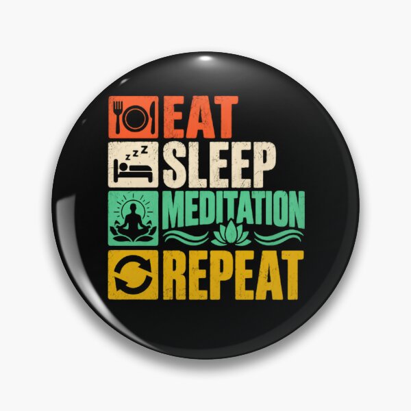 Item preview, Eat Sleep Meditation Repeat Meditator Mindfulness Yoga Wellness designed and sold by JonesFlora2025.