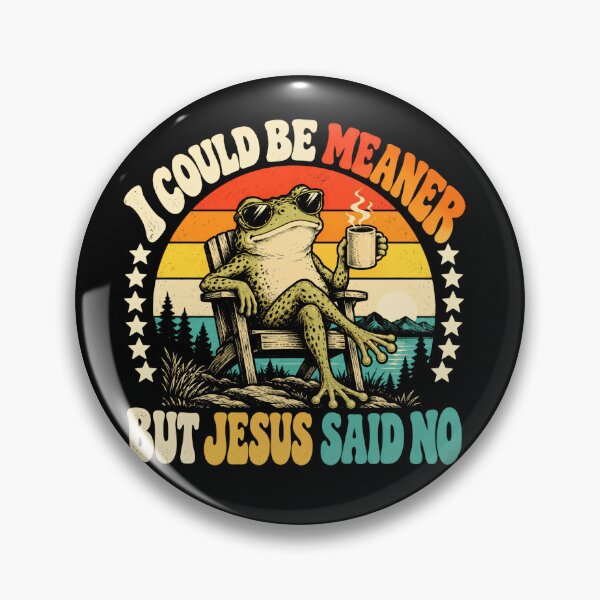 Item preview, I Could Be Meaner But Jesus Said No Funny Christian Frog Lover Coffee Drinker designed and sold by JonesFlora2025.