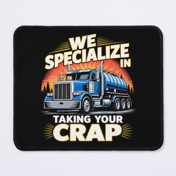 Item preview, Funny Septic Tank Truck Taking Your Crap designed and sold by lcnsdjstrtry.