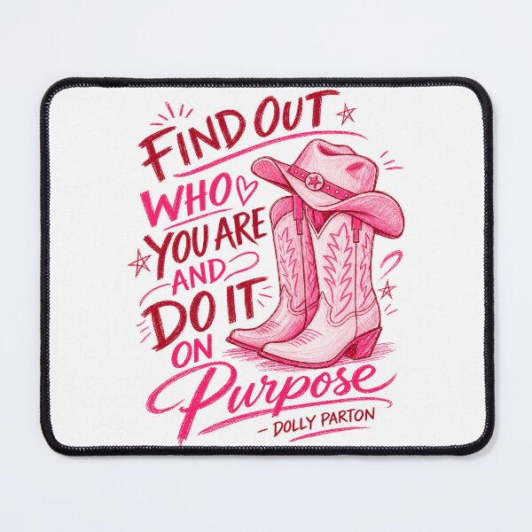 Item preview, Dolly Parton Find Out Who You Are Do It On Purpose Pink Cowgirl Western Quote designed and sold by PamfilOancea.