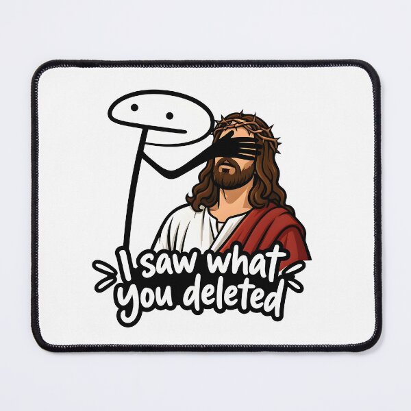 Item preview, I Saw What You Deleted Jesus Meme designed and sold by Aureliuszorp.