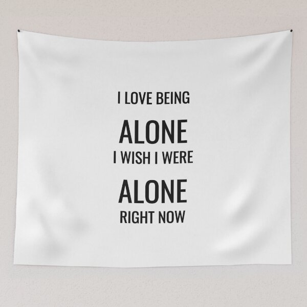 Item preview, I Love Being Alone Funny Introvert T-Shirt designed and sold by low battery meme design.