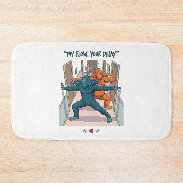 Item preview, My Flow, Your Delay | Funny Bigfoot Yoga Apartment Humor designed and sold by Whimsy Trail Co.