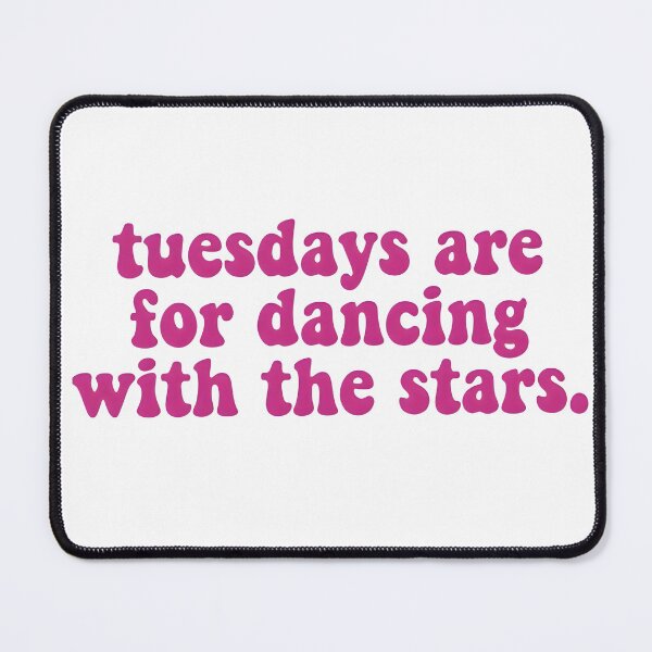Item preview, Tuesdays are for DWTS designed and sold by Aureliuszorp.