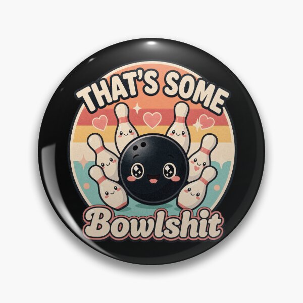 Item preview, That's Some Bowlshit Funny Bowling Pun designed and sold by Positive&FunnyThings.