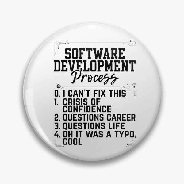 Item preview, Software Development Process Humor   designed and sold by Krypteiaxx.