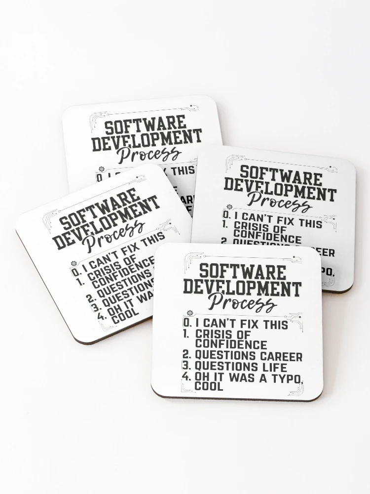 Thumbnail 1 of 5, Coasters (Set of 4), Software Development Process Humor designed and sold by Krypteiaxx.