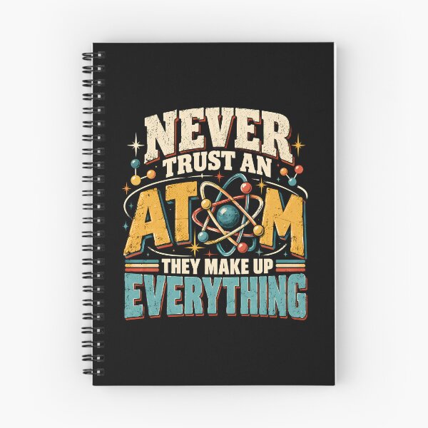 Item preview, Never Trust an Atom They Make Everything designed and sold by a-turner-paint.