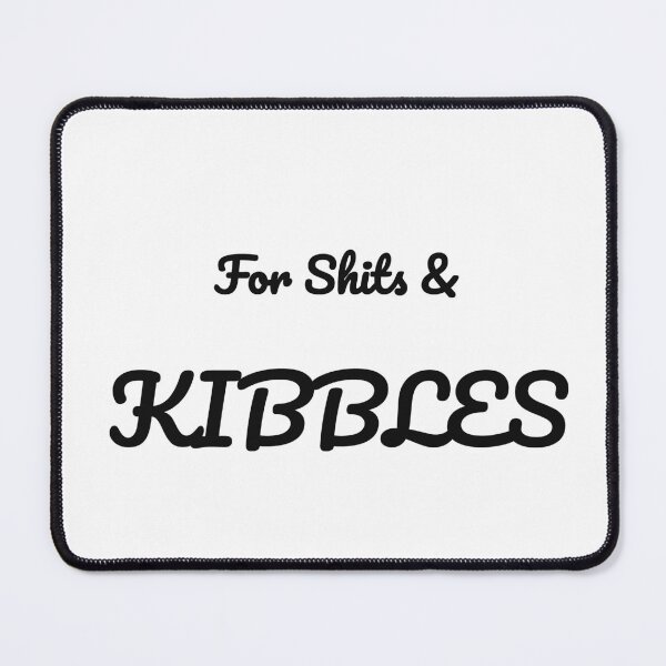 Item preview, For Shits And Kibbles Funny Pet Lover T-Shirt designed and sold by low battery meme design.