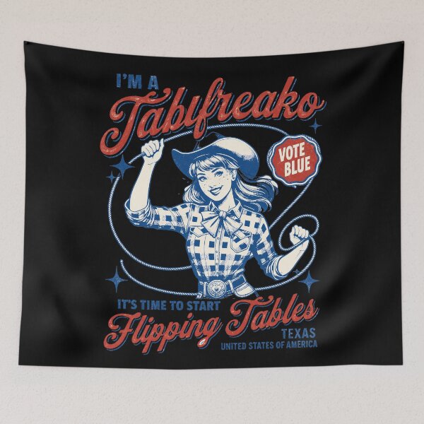 Item preview, I'm A Talafreako, It's Time To Start Flipping Tables designed and sold by melody-stiv.