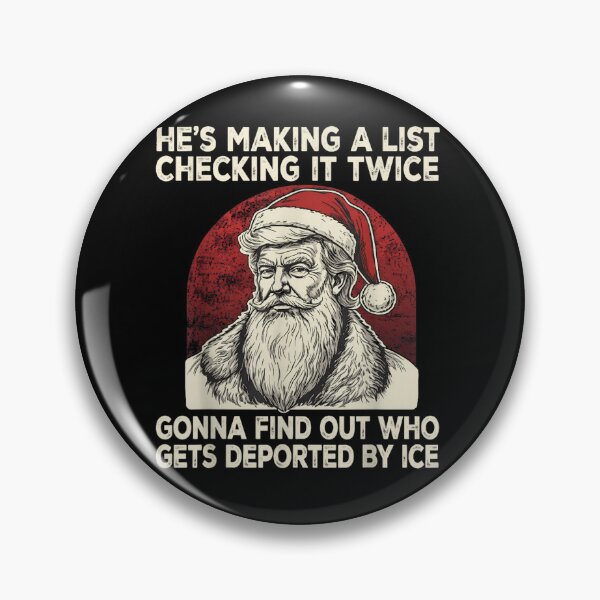 Item preview, He's Making A List Checking It Twice Political Christmas Funny Deported By ICE designed and sold by OMITTEROMINOUS.