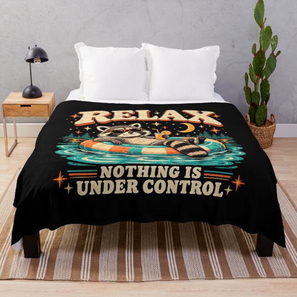 Item preview, Relax Nothing is Under Control designed and sold by fairmont-press.