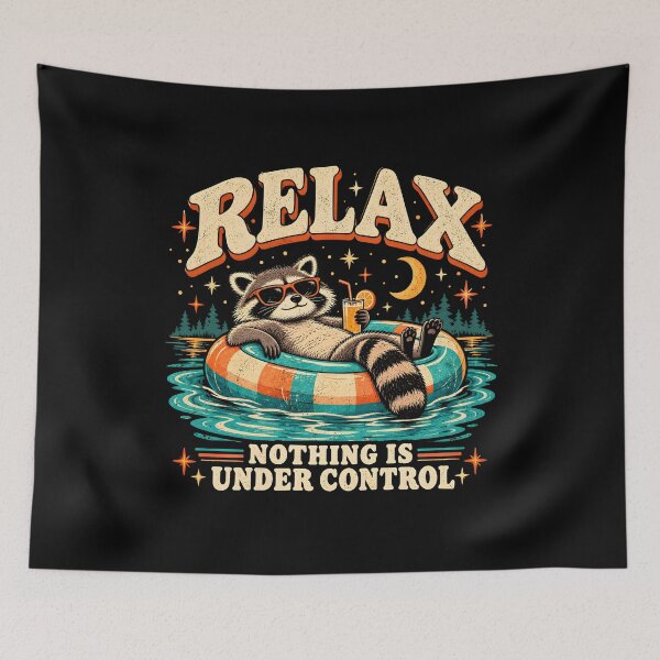 Item preview, Relax Nothing is Under Control designed and sold by fairmont-press.