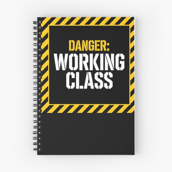 Item preview, DANGER: WORKING CLASS - Caution Sign Graphic designed and sold by StudioBilly3000.
