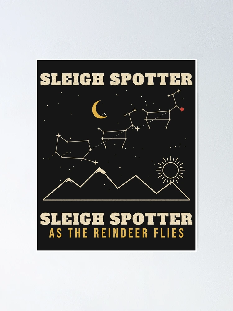 Thumbnail 1 von 3, Poster, Sleigh Spotter Christmas Constellation designt und verkauft von somebasic.