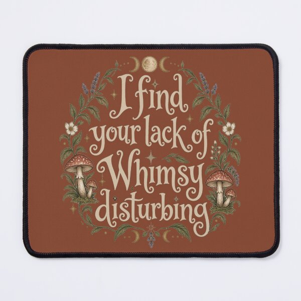 Item preview, I find your lack of whimsy disturbing designed and sold by LCAustralia.