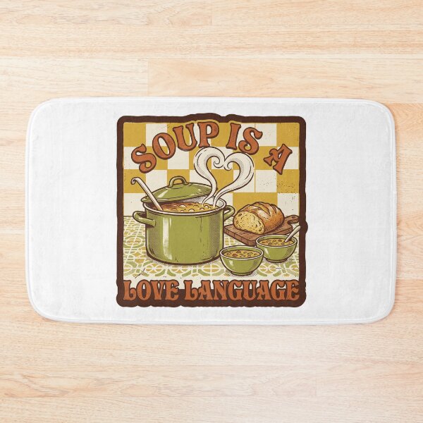Item preview, Soup Is a Love Language — Retro Cozy Kitchen designed and sold by TheCalmEdit.