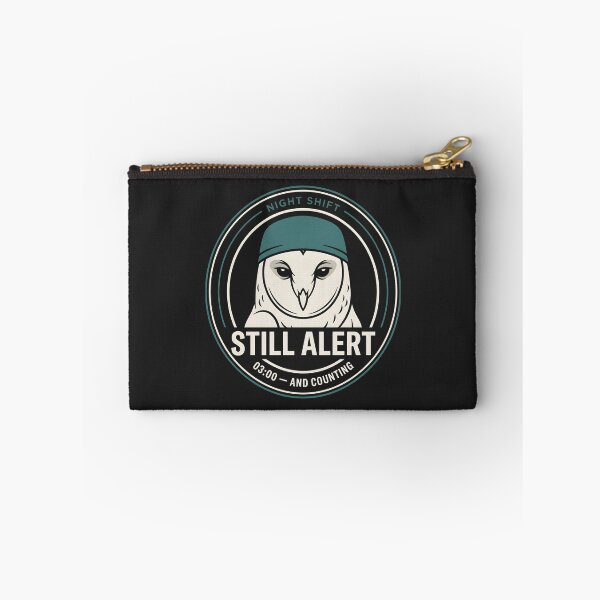 Item preview, Still Alert Night Shift designed and sold by SplashTastic.