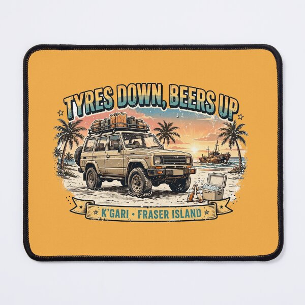 Item preview, Tyres Down Beers Up Kgari Fraser Island Beach designed and sold by Yellowriversss.