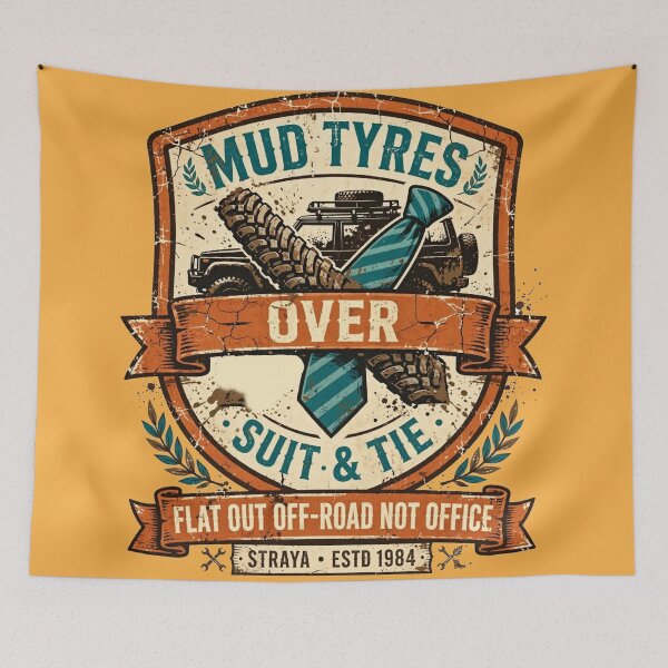 Item preview, Mud Tyres Over Suit Tie Offroad Not Office designed and sold by Yellowriversss.