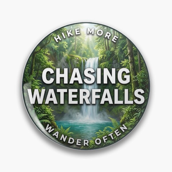 Item preview, Chasing Waterfalls Forest Falls Hiking Round Badge Sticker designed and sold by DetourDgn.