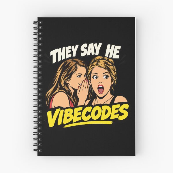 Item preview, They Say He Vibecodes designed and sold by WorldEngine.