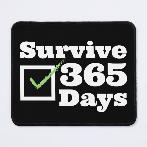 Item preview, Survive 365 Days | Minimalist Work & Life Survival designed and sold by crazydotdesigns.