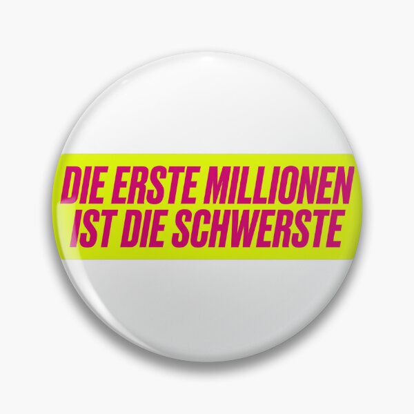 Item preview, Die erste Millionen ist die Schwerste — Lustiges Finanz Meme designed and sold by LoFizzy.