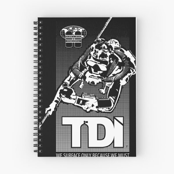 Item preview, Technical Diving International (TDI) - We Surface Only Because We Must designed and sold by TrevaKessler.