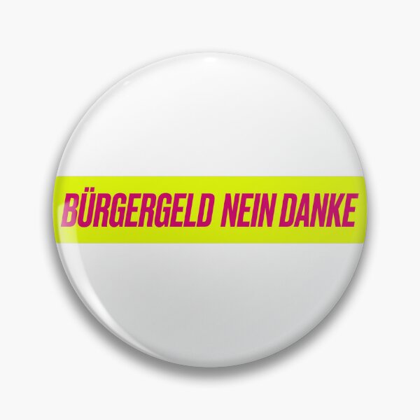 Item preview, Bürgergeld Nein Danke — Lustiges Finanz Meme designed and sold by LoFizzy.