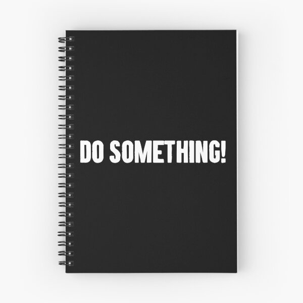 Item preview, Do Something! - Motivational Saying designed and sold by zemilrathemi.