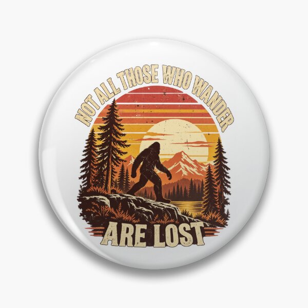 Item preview, Bigfoot Not All Who Wander are Lost Sasquatch Men Women Kids comfort colors gift designed and sold by PositivoC.
