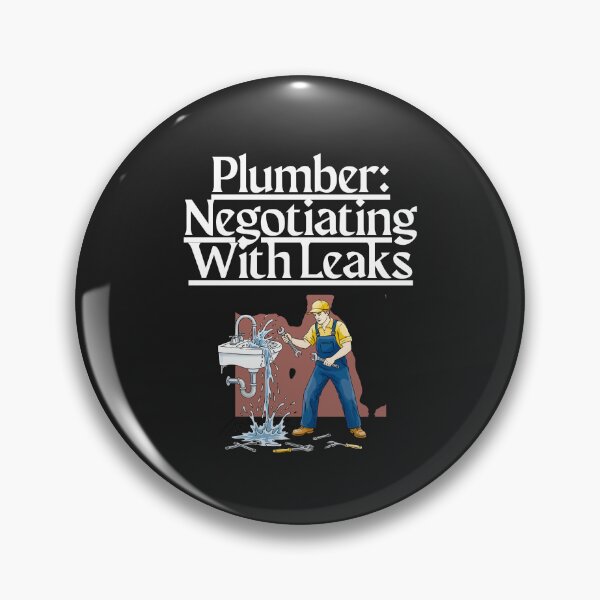 Item preview, Plumber Negotiating With Leaks designed and sold by Bubpat.