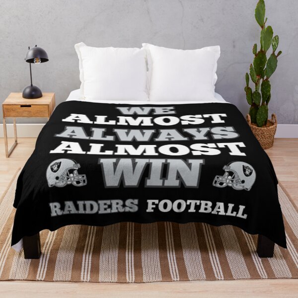 Item preview, We Almost Always Almost Win Raiders Football Saying designed and sold by PeaceTypo.
