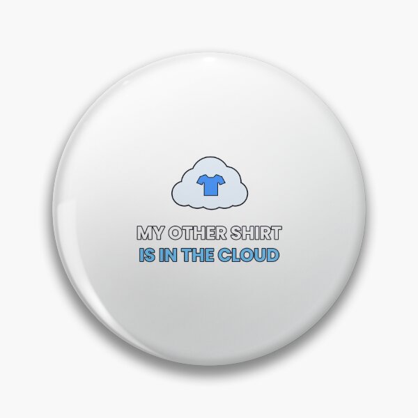 Item preview, my other shirt is in the cloud designed and sold by phuket221108.
