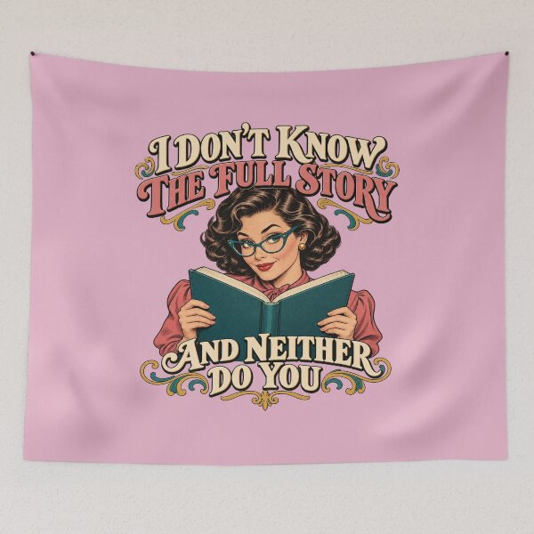 Item preview, I Don't Know the Whole Story designed and sold by Jaminology.