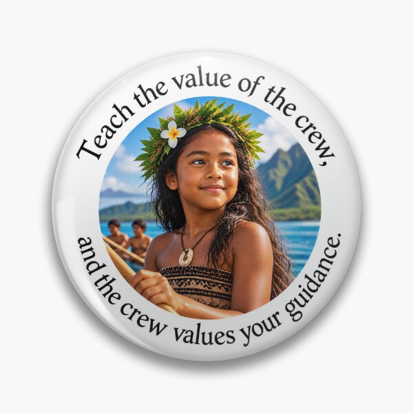 Item preview, Polynesian Teamwork Proverb - Teach the value of the crew | Pacific Art designed and sold by ShakaLife.org.