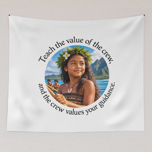 Item preview, Polynesian Teamwork Proverb - Teach the value of the crew | Pacific Art designed and sold by ShakaLife.org.