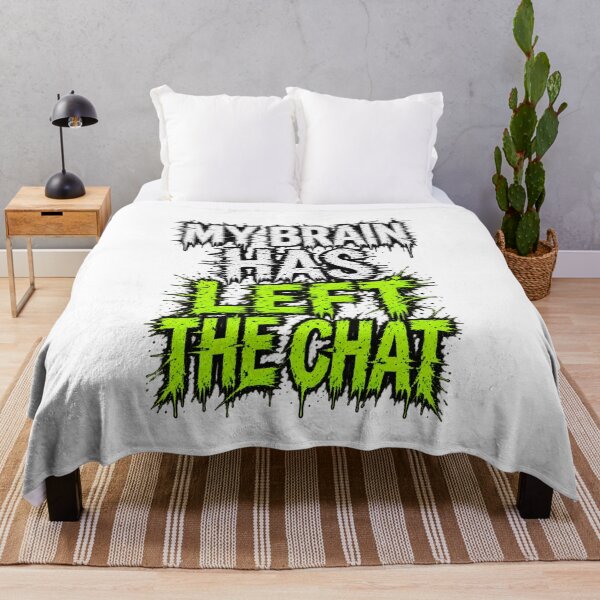 Item preview, My Brain Has Left The Chat designed and sold by zakvisuals.