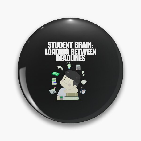 Item preview, Student Brain: Loading Between Deadlines designed and sold by Bubpat.