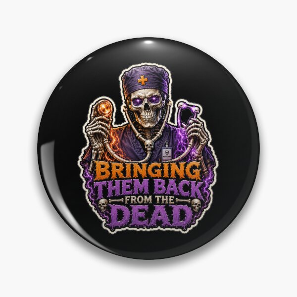 Item preview, Bringing Them Back From The Dead Funny Nurse Halloween designed and sold by BeardWave.