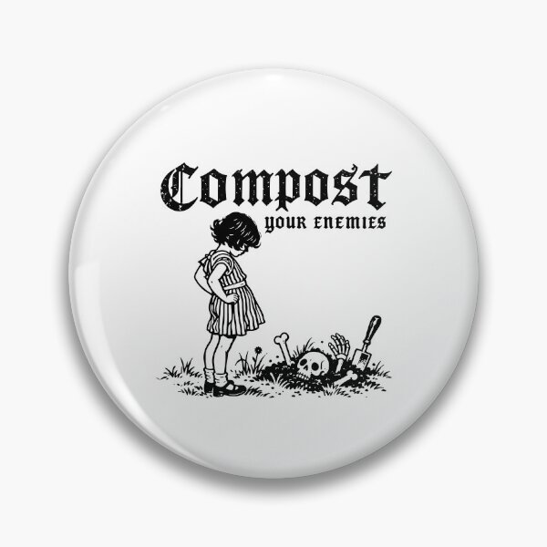 Item preview, Compost Your Enemies designed and sold by andreallustd.