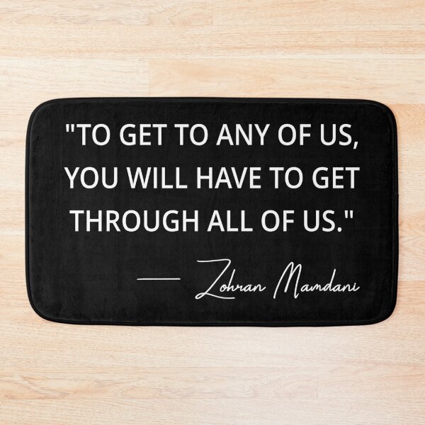 Item preview, Zohran Mamdani New York Mayor Quote - Pro-Immigrants Speech To Get To Any Of Us I designed and sold by Lemon Pepper.