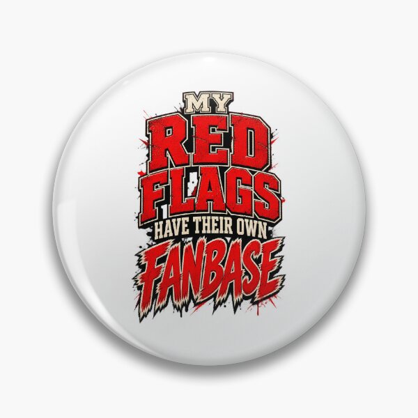 Item preview, My Red Flags Have Their Own Fanbase designed and sold by zakvisuals.
