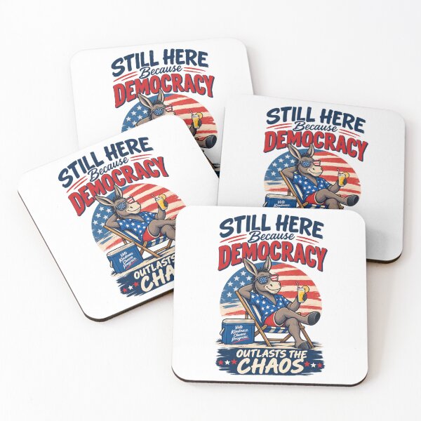 Item preview, Still Here Because Democracy Outlasts the Chaos – Patriotic Donkey designed and sold by SidTastic .