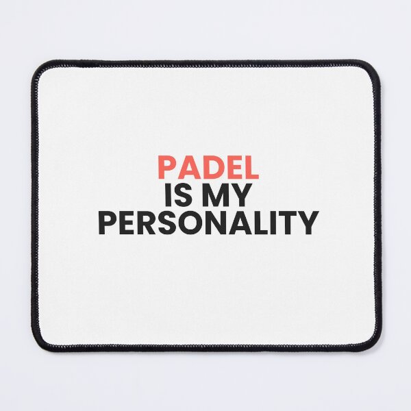 Item preview, Padel Is My Personality Funny Quote designed and sold by CourtCultureHQ.
