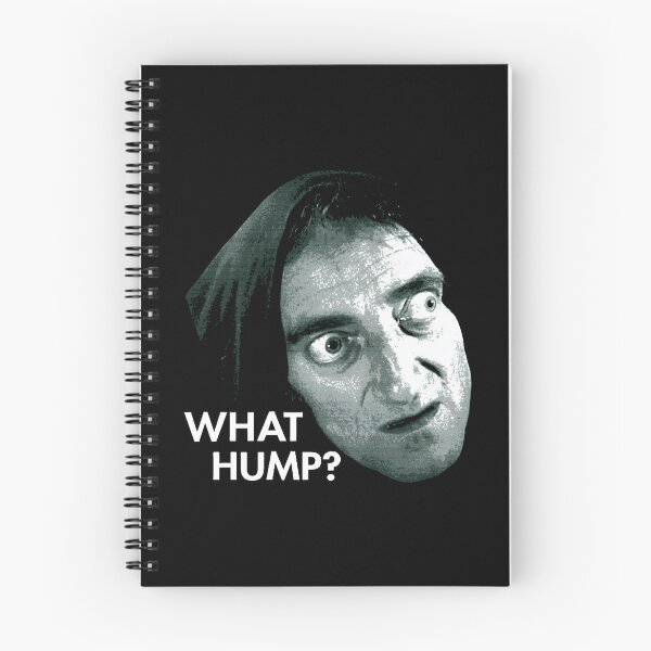 Item preview, YoungFrankenstein What hump meme designed and sold by EruvynStudiose.