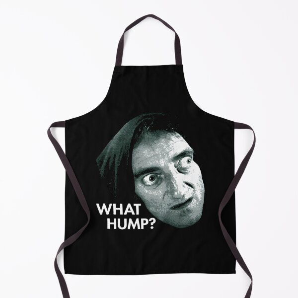 Item preview, YoungFrankenstein What hump meme designed and sold by EruvynStudiose.